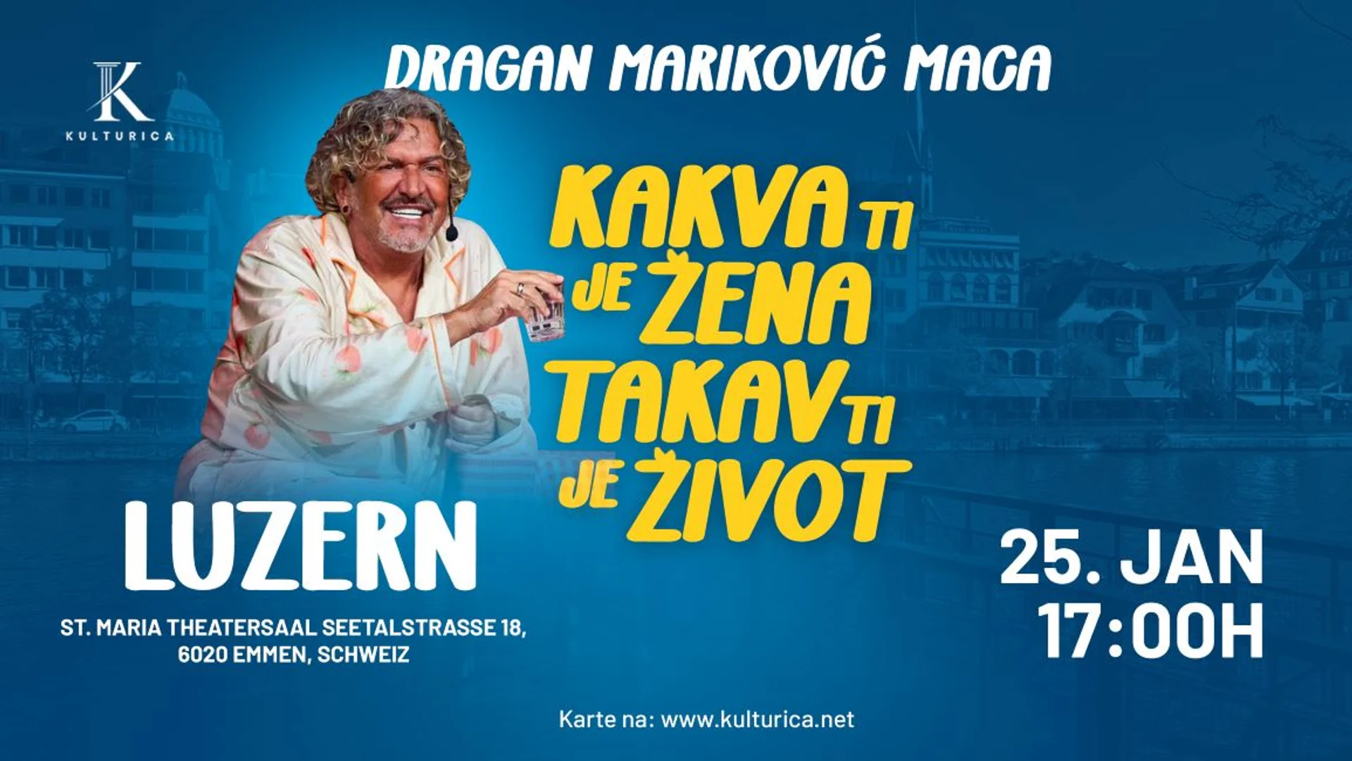 Kakva ti je žena, takav ti je život - Luzern